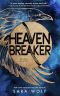 [Heavenbreaker 01] • Heavenbreaker